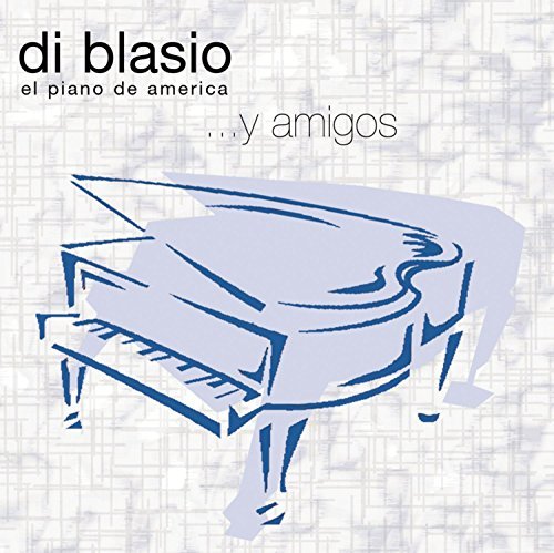 Di Blasio/Di Blasio Y Amigos