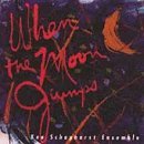 Ken Big Schaphorst Band/When The Moon Jumps