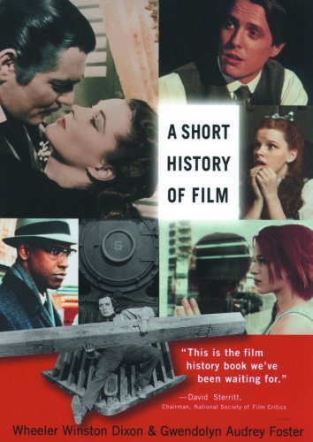 Winston Wheeler Dixon/A Short History Of Film