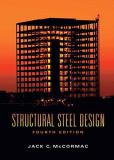 Jack C. Mccormac Structural Steel Design 0 Edition; 