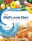 David R. Seaman The Deflame Diet Deflame Your Diet Body And Mind 