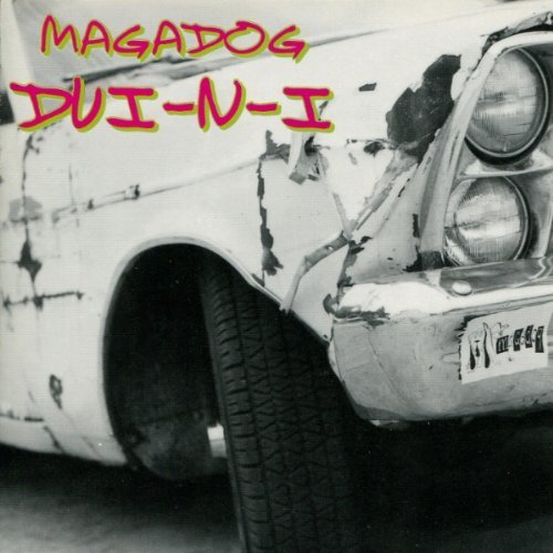 MAGADOG/DUI-N-I