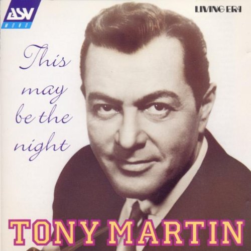 Tony Martin/This May Be The Night