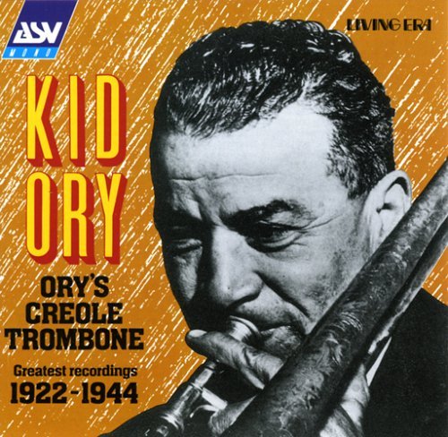 Kid Ory/Ory's Creole Trombone