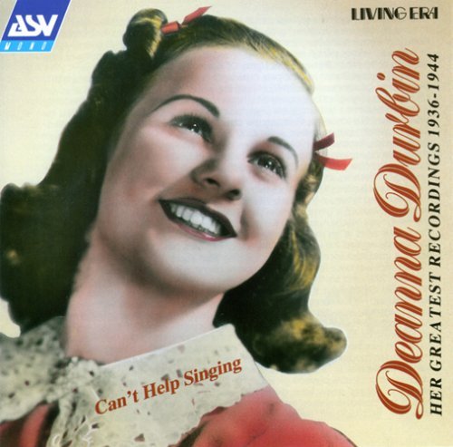 Deanna Durbin/1936-44 Can'T Help Singing