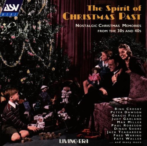 Spirit Of Christmas Past No Spirit Of Christmas Past Nosta Crosby Dawson Fields Teagarden Garland Waring Shore Waller 