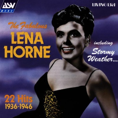 Lena Horne/1939-46 Stormy Weather