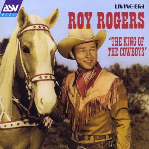 ROGERS,ROY/KING OF THE COWBOYS