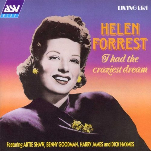 Helen Forrest I Had The Craziest Dream 