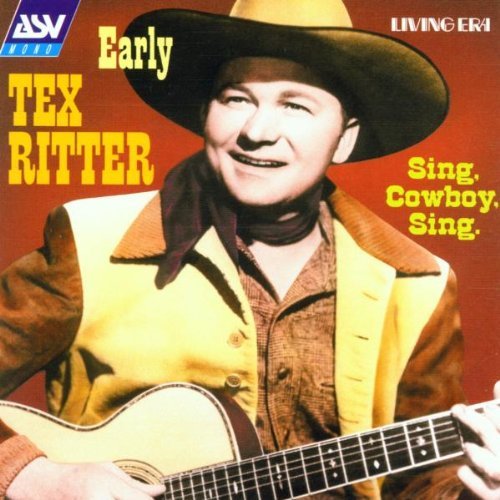 Tex Ritter/Sing Cowboy Sing