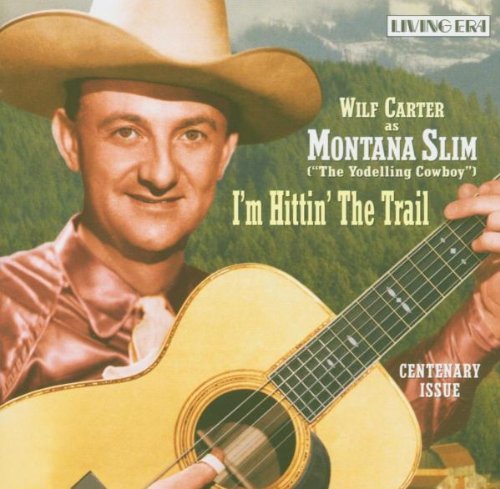 SLIM,MONTANA/I'M HITTIN' THE TRAIL