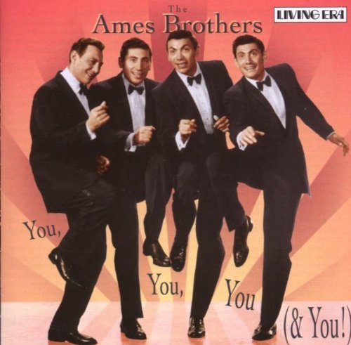 AMES BROTHERS/YOU YOU YOU