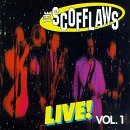 Scofflaws/Live From Outer Space