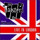 Toasters/Live In London