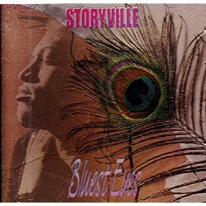 STORYVILLE/BLUEST EYES