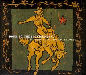 Down To The Promised Land-5/Down To The Promised Land-5 Ye@Escovedo/Waco Brothers/Case@2 Cd Set