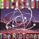 Riptones/Buckshot