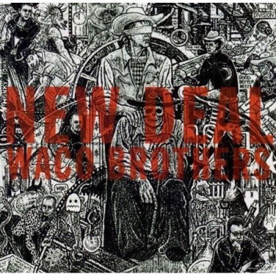 Waco Brothers/New Deal