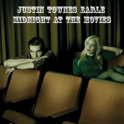 Justin Townes Earle/Midnight At The Movies