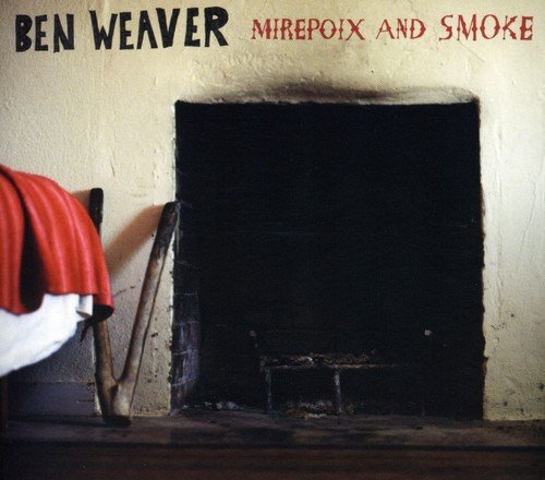 Ben Weaver/Mirepoix & Smoke