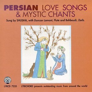 Shusha/Persian Love Songs & Mystic Ch