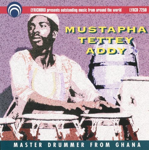 Mustapha Tettey Addy/Master Drummer From Ghana