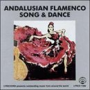 Andalusian Flamenco Song & Dan/Andalusian Flamenco Song & Dan