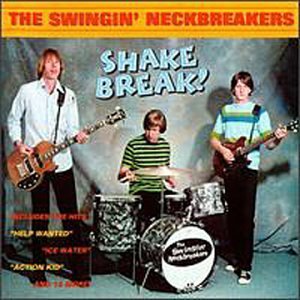 Swingin' Neckbreakers/Shake Break!
