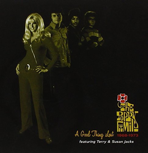 Poppy Family/Good Thing Lost-1968-73