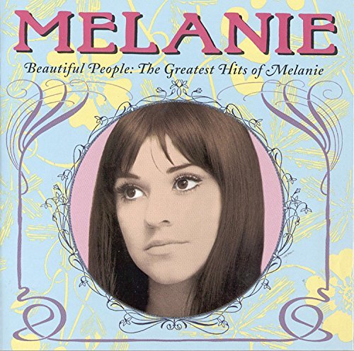 Melanie/Beautiful People-Greatest Hits