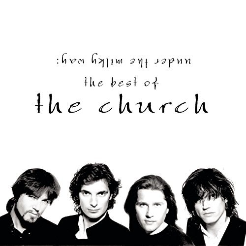 Church/Under The Milky Way-The Best O@Remastered