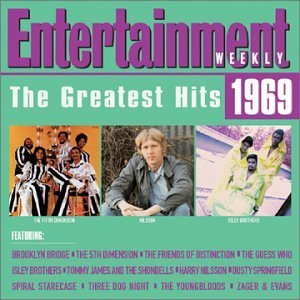 Entertainment Weekly/1969-Greatest Hits@Guess Who/Nilsson/Youngbloods@Entertainment Weekly