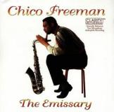 Chico Freeman Emissary 