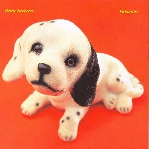 Bettie Serveert/Palomine@Lmtd Ed.
