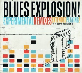 SPENCER,JON BLUES EXPLOSION/EXPERIMENTAL REMIXES EP