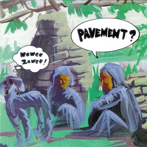 Pavement/Wowee Zowee