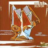 Mr. Len Pity The Fool Experiments In 