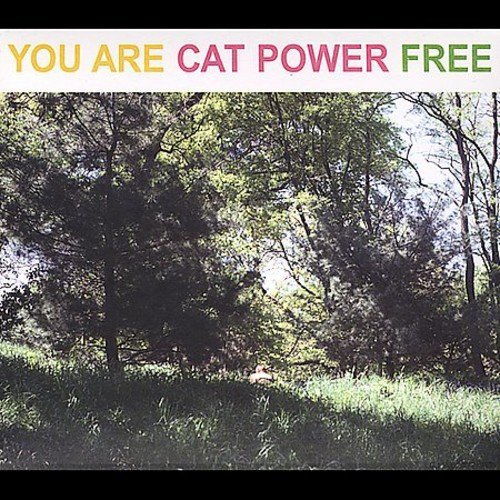 Cat Power/You Are Free