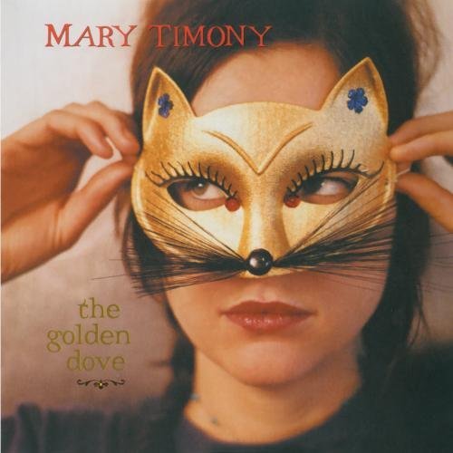 TIMONY,MARY/GOLDEN DOVE