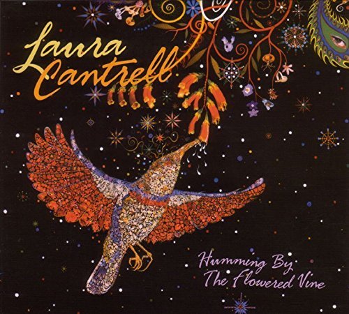 Laura Cantrell/Humming By The Flowered Vine@Humming By The Flowered Vine
