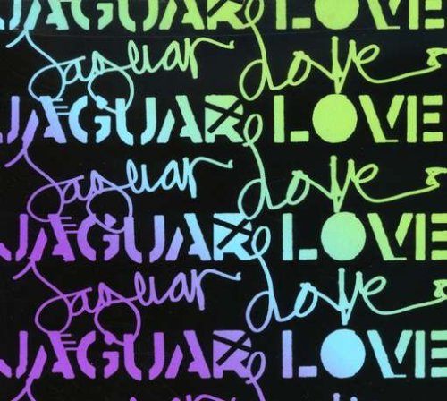 JAGUAR LOVE/JAGUAR LOVE EP