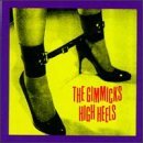 Gimmicks/High Heels Ep