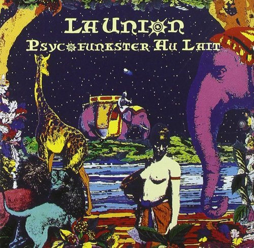 La Union/Psycofunkster Au Lait