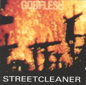 Godflesh/Streetcleaner