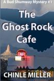 Chinle Miller The Ghost Rock Cafe 