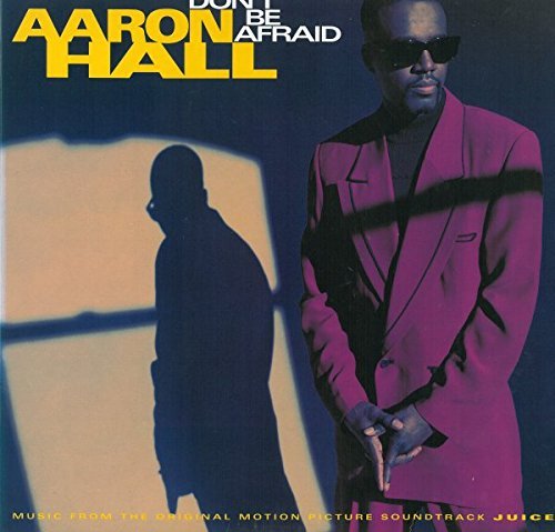 Aaron Hall/Don'T Be Afraid