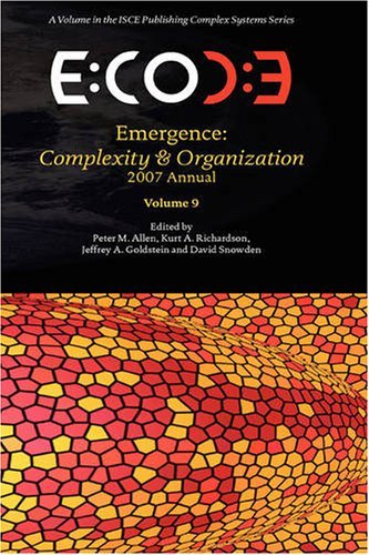 Peter M. Allen Emergence Complexity & Organization 2007 Anuual 