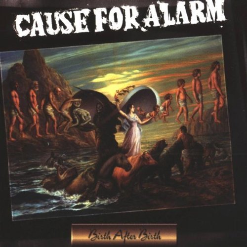Cause For Alarm/Birth After Birth