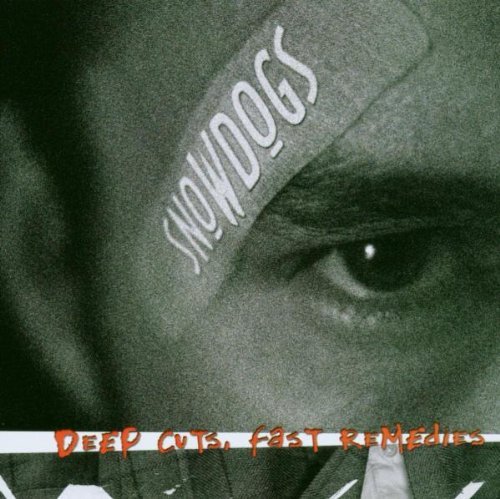 Snowdogs/Deep Cuts Fast Remedies