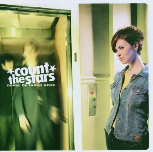 Count The Stars/Never Be Taken Alive